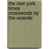 The New York Times Crosswords by the Seaside