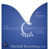 The Nonviolent Communication Training Course door Marshall Rosenberg