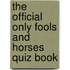 The Official Only Fools And Horses Quiz Book