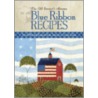 The Old Farmer's Almanac Blue Ribbon Recipes by Polly Bannister