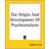 The Origin And Development Of Psychoanalysis