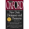 The Oxford New Desk Dictionary and Thesaurus door Oxford University Press