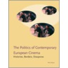 The Politics of Contemporary European Cinema by Mike Wayne