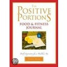 The Positive Portions Food & Fitness Journal door Shannon Hammer