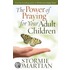 The Power of Praying for Your Adult Children