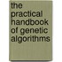 The Practical Handbook of Genetic Algorithms
