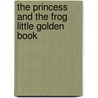 The Princess and the Frog Little Golden Book by Random House Disney