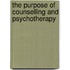 The Purpose Of Counselling And Psychotherapy