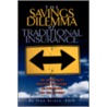 The Savings Dilemma of Traditional Insurance door Strain Dr. Dan