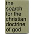 The Search for the Christian Doctrine of God