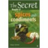The Secret Benefits Of Spices And Condiments