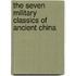 The Seven Military Classics of Ancient China
