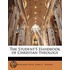 The Student's Handbook Of Christian Theology