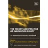 The Theory And Practice Of Innovation Policy by Ruud E. Smits