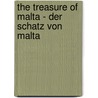 The Treasure of Malta - Der Schatz von Malta door Bernhard Hagemann