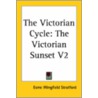The Victorian Cycle: The Victorian Sunset V2 by Esme Wingfield Stratford
