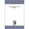 The Weeping Willow, By Mrs. L. H. Sigourney. door L.H. (Lydia Howard) Sigourney