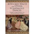 The Wicked Waltz and Other Scandalous Dances