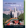 The World Since World War Ii [with Infotrac] door William J. Duiker