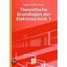 Theoretische Grundlagen der Elektrotechnik 1 door Roland Süße