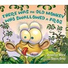 There Was an Old Monkey Who Swallowed a Frog door Jennifer Ward
