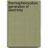Thermophotovoltaic Generation of Electricity