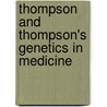 Thompson And Thompson's Genetics In Medicine door Roderick R. Mcinnes