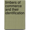 Timbers of Commerce and Their Identification by Unknown