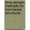 Time-Domain Methods For Microwave Structures door Tatsuo Itoh
