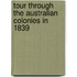 Tour Through the Australian Colonies in 1839
