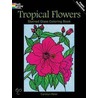 Tropical Flowers Stained Glass Coloring Book door Coloring Books