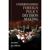 Understanding Foreign Policy Decision Making door Karl R. DeRouen