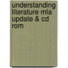 Understanding Literature Mla Update & Cd Rom door Kalaidjian