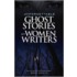 Unforgettable Ghost Stories by Women Writers