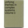 Unifying Themes In Complex Systems Volume Ii door Yaneer Bar-Yam
