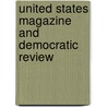 United States Magazine And Democratic Review door Unknown Author