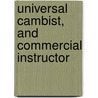 Universal Cambist, and Commercial Instructor door Patrick Kelly