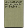 Untersuchungen Zur Geographie Der Odysee ... door Gustav Lang