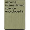Usborne Internet-Linked Science Encyclopedia door Laura Howell