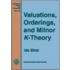 Valuations, Orderings, And Milnor $K$-Theory