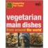 Vegetarian Main Dishes from Around the World