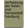 Verfassung der Freien und Hansestadt Hamburg by Klaus David