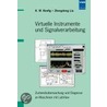 Virtuelle Instrumente und Signalverarbeitung door Karl Walter Bonfig
