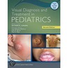 Visual Diagnosis And Treatment In Pediatrics door Esther Chung