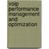 Voip Performance Management And Optimization