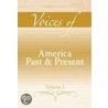 Voices of America Past and Present, Volume I door R. Hal Williams