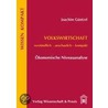 Volkswirtschaft - Ökonomische Niveauanalyse door Joachim Güntzel