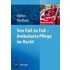 Von Fall Zu Fall - Ambulante Pflege Im Recht