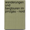Wanderungen und Bergtouren im Pinzgau - Nord door Dieter Buck