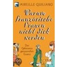 Warum französische Frauen nicht dick werden door Mireille Guiliano